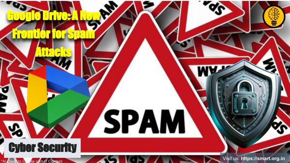 Google Drive: A New Frontier for Spam Attacks
